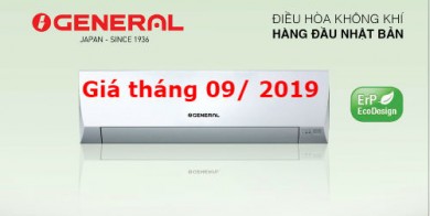 Cập nhậ bảng giá máy lạnh General tháng 09/ 2019
